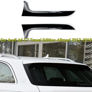 2Pcs Gloss Black Zadnje Okno Strani Spojler Blatnik Za Audi A6 A7 Travel Edition Allroad 2012-2018 Avto styling Telo Kompleti Iskanje