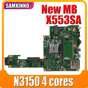 SAMXINNO X553SA Motherboard N3150 4 jedra Za Asus A553S A553SA F553S F553SA X553S prenosni računalnik z Matično ploščo X553SA Mainboard